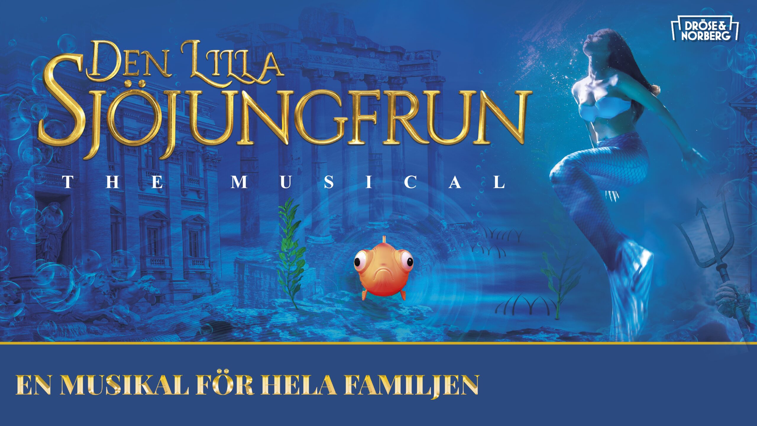 Den Lilla Sjöjungfrun - The Musical