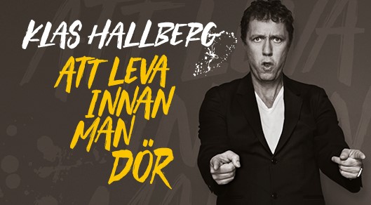 Klas Hallberg - Att leva innan man dör