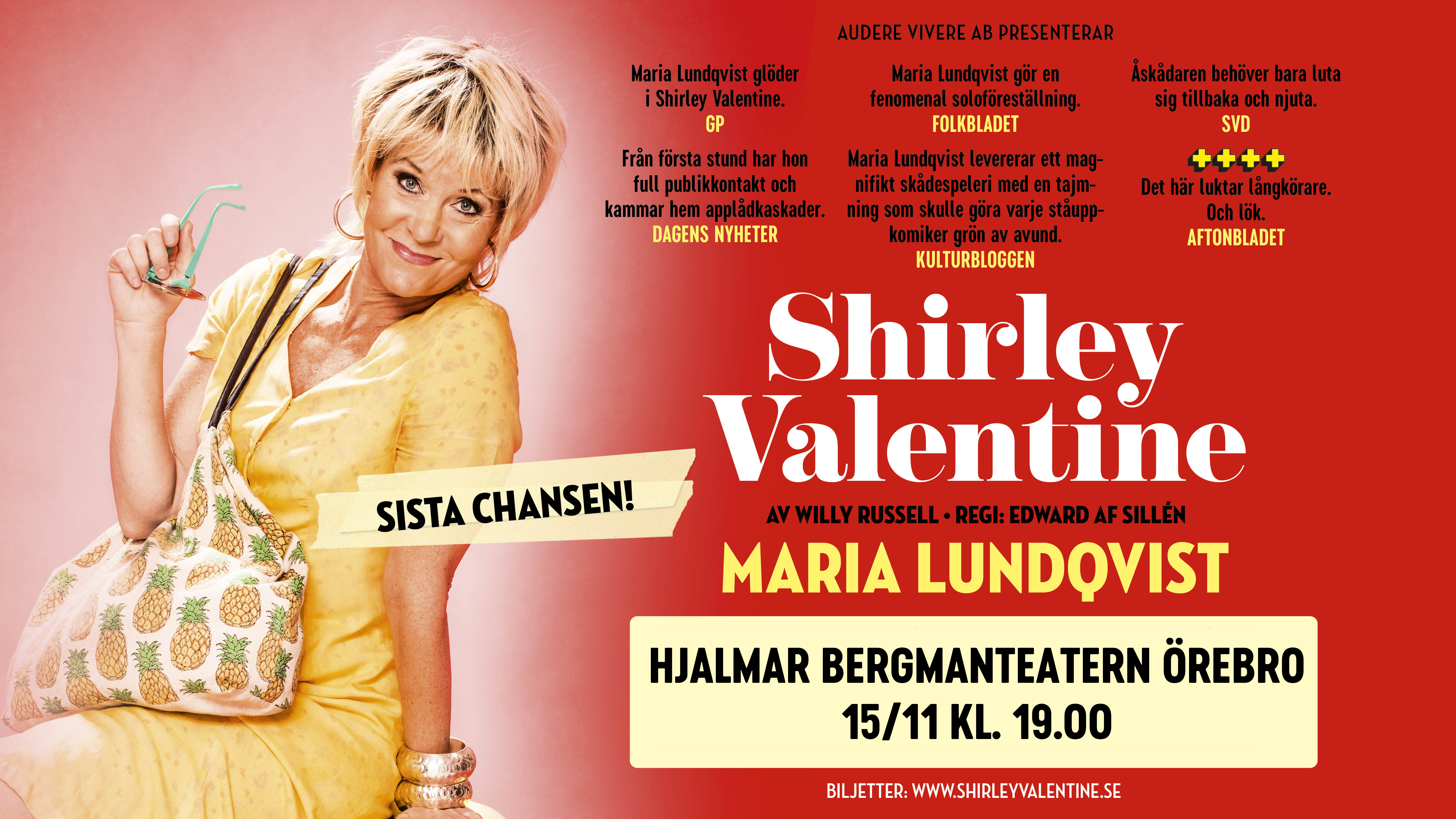 ''Shirley Valentine'' av Willy Russell	med	Maria Lundqvist
