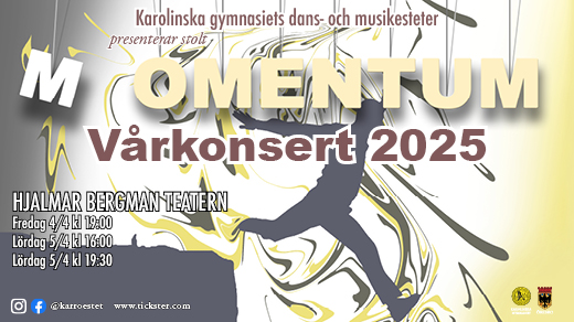 MOMENTUM - Karolinska Gymnasiets vårkonsert