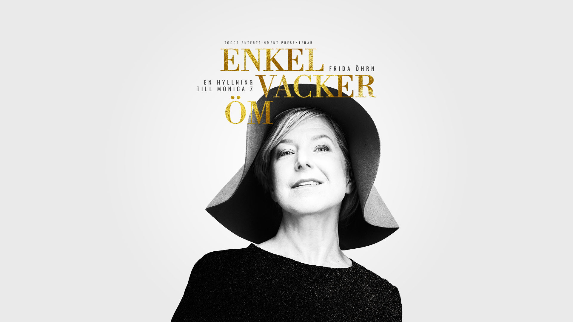 Enkel, vacker, öm – En hyllning till Monica Z med Frida Öhrn