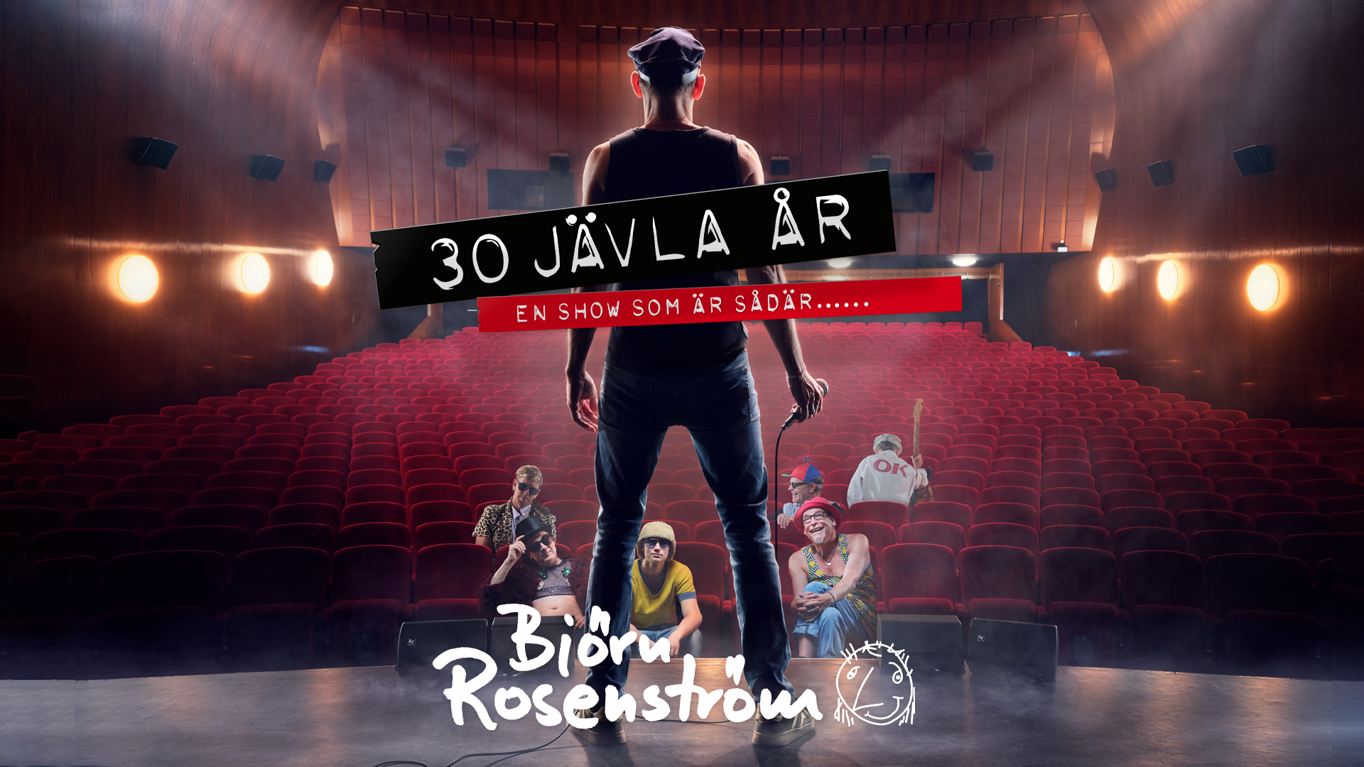 Björn Rosenström –  30 jävla år
